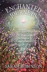 Enchanted Journeys - Sarah Robinson - 9781910559857