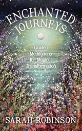 Enchanted Journeys - Sarah Robinson - 9781910559864