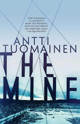 The Mine - Antti Tuomainen - 9781910633533