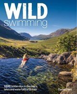 Wild Swimming Britain - Daniel Start - 9781910636619