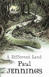A Different Land - Paul Jennings - 9781910646496