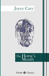 The Horse's Mouth - Joyce Cary - 9781910670224