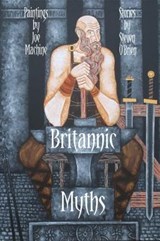 Britannic Myths - Steven O'Brien - 9781910688502