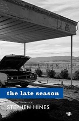 The Late Season - Stephen Hines - 9781910691205