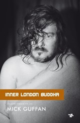 Inner London Buddha - Mick Guffan - 9781910691243