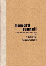 The Disappearing of Terry Godden - Howard Cunnell - 9781910691748