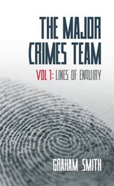 The Major Crimes Team - Graham Smith - 9781910720301