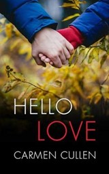 Hello Love - Carmen Cullen - 9781910742990