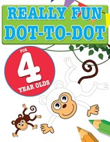 Really Fun Dot To Dot For 4 Year Olds - Mickey MacIntyre - 9781910771914