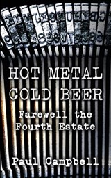 Hot Metal, Cold Beer - Paul Campbell - 9781910779446