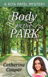 Body in the Park - Catherine Cooper - 9781910779682