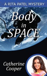 Body in Space - Catherine Cooper - 9781910779712