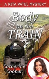 Body on the Train - Catherine Cooper - 9781910779736