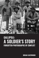 Gallipoli - Brian Eastwood - 9781910779958