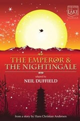 The Emperor and the Nightingale - Hans Christian Andersen - 9781910798911