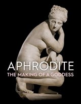 Aphrodite - Anja Ulbrich ; Liam McNamara ; Peter A. Thompson ; Jennifer Sliwka - 9781910807750