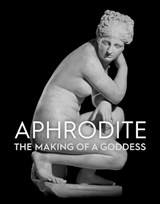 Aphrodite - Anja Ulbrich ; Liam McNamara ; Peter A. Thompson ; Jennifer Sliwka - 9781910807750
