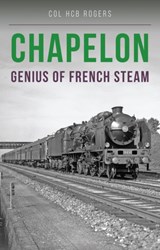 Chapelon - colonel Col. H C B Rogers - 9781910809730