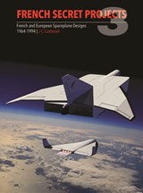 French Secret Projects 3 - J C Carbonel - 9781910809914