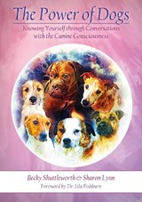 The Power of Dogs - Becky Shuttleworth ; Sharon Lynn - 9781910815243