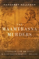 The Maamtrasna Murders - Margaret Kelleher - 9781910820421