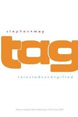 Tag - Talented and Gifted - MAY,  Stephen - 9781910836484