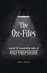 The Ox-Files - Mike White - 9781910837467