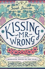 Kissing Mr Wrong - Sarah Duncan - 9781910847008