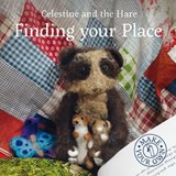 Celestine and the Hare: Finding Your Place - Karin Celestine - 9781910862421