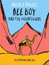 Bee boy and the moonflowers - nicola davies - 9781910862513