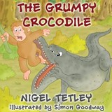 The Grumpy Crocodile - Nigel Tetley - 9781910864920