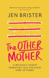 The Other Mother - BRISTER,  Jen - 9781910931967