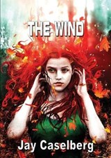 The Wind - CASELBERG,  Jay - 9781910935545