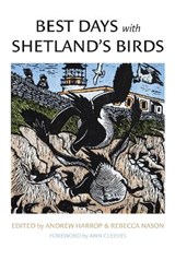 Best Days with Shetland's Birds -  - 9781910997451