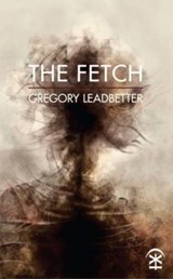The Fetch - Gregory Leadbetter - 9781911027096