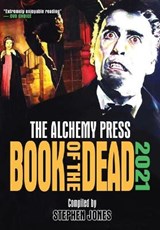 Alchemy Press Book of the Dead 2021 - JONES,  Stephen - 9781911034148