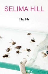 The Fly - Selima Hill - 9781911048589