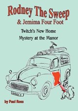 Rodney the Chimney Sweep & Jemima Four Foot - ROSS,  Paul - 9781911070443