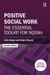Positive Social Work - Julie Adams ; Angie Sheard - 9781911106760