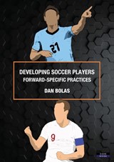 Developing Soccer Players - Dan Bolas - 9781911121572