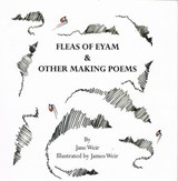 Fleas of Eyam & Other Making Poems - Jane Weir - 9781911132011