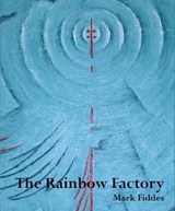 The Rainbow Factory - FIDDES,  Mark - 9781911132141
