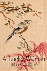 A Lucky Woman - Kerry Hardie - 9781911132578