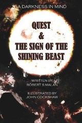 Quest & the Sign of the Shining Beast - Robert S. Malan - 9781911143017