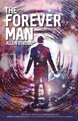 The Forever Man - Allen Stroud - 9781911143260