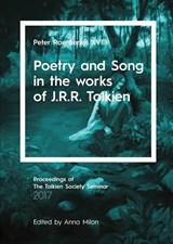Poetry and Song in the works of J.R.R. Tolkien - Anna Milon - 9781911143499