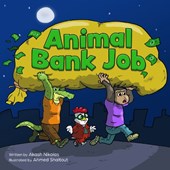 Animal Bank Job