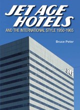 Jet Age Hotels - Bruce Peter - 9781911177678