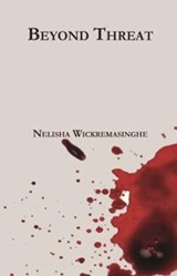 Beyond Threat - Nelisha Wickremasinghe - 9781911193340