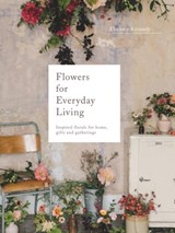 Flowers Every Day - Florence Kennedy - 9781911216308